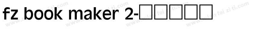 fz book maker 2字体转换